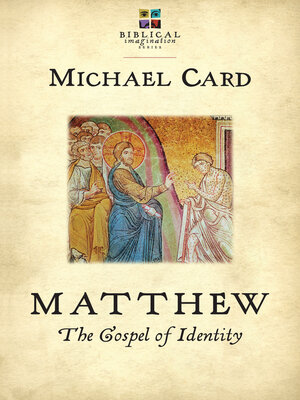 cover image of Matthew: the Gospel of Identity